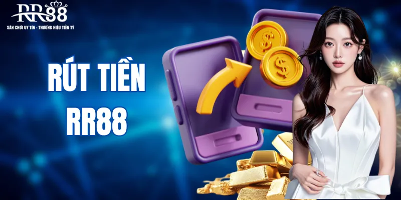 Rút tiền RR88